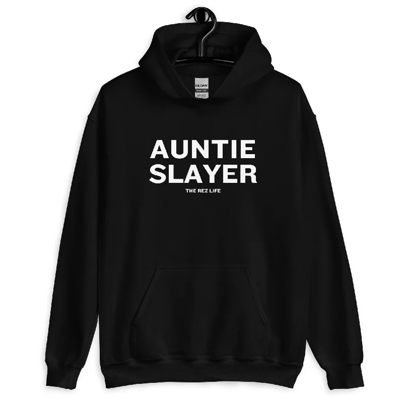 When You Can Hunt & Are Funny... Auntie Slayer Hoodie