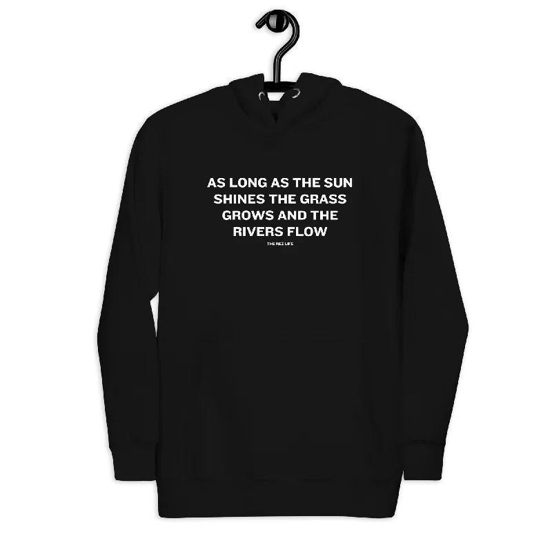 As Long As The Sun Shines... Our Treaties Remain Hoodie